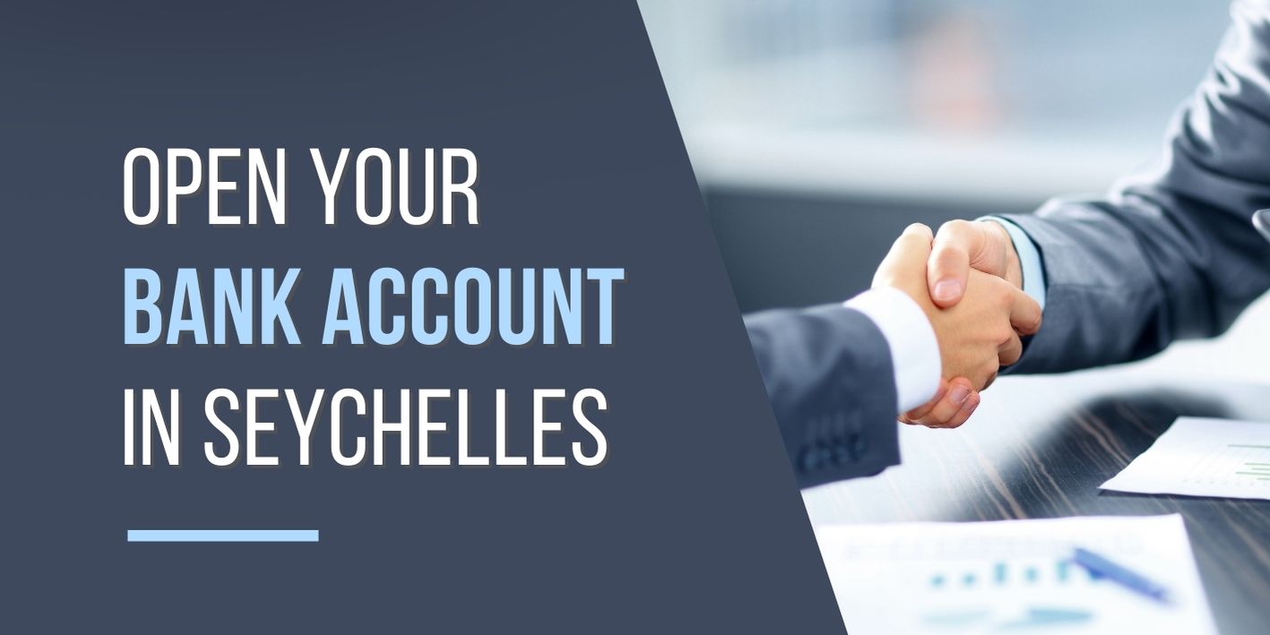 Open a Bank Account in Seychelles